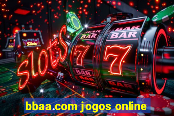 bbaa.com jogos online